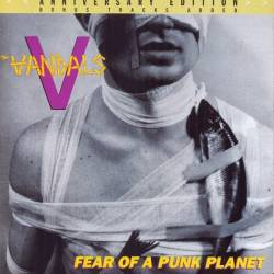 The Vandals : Fear of a Punk Planet